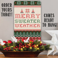 Merry Sweater Weather - Metal Sign