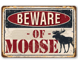 Beware of Moose - Metal Sign