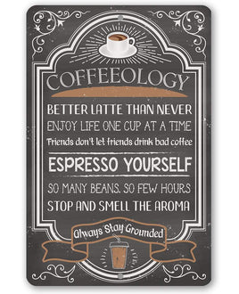 Coffeeology Coffee Quotes - Metal Sign