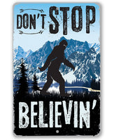 Don't Stop Believing - Metal Sign