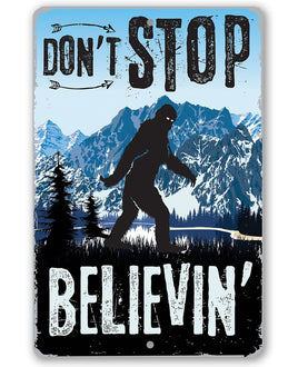 Don't Stop Believing - Metal Sign