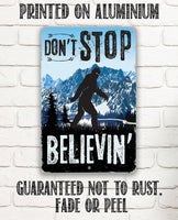 Don't Stop Believing - Metal Sign