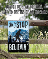 Don't Stop Believing - Metal Sign