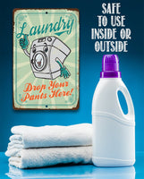 Drop Your Pants Here - Metal Sign