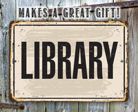 Library  - Metal Sign