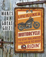 Life Is Like A Motorcycle - Metal Sign
