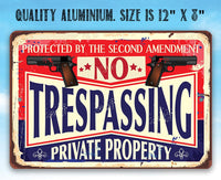No Trespassing 2nd Amendment - Metal Sign