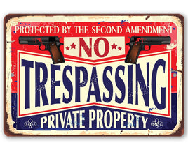 No Trespassing 2nd Amendment - Metal Sign