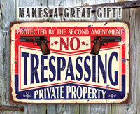 No Trespassing 2nd Amendment - Metal Sign