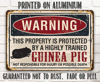 Property Protected By Guinea Pig - Metal Sign