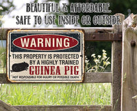 Property Protected By Guinea Pig - Metal Sign