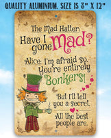 The Mad Hatter - Alice - Metal Sign