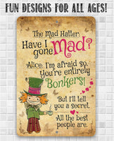 The Mad Hatter - Alice - Metal Sign