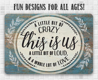 This Is Us - Metal Sign