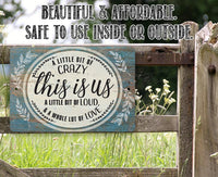 This Is Us - Metal Sign