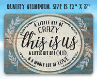 This Is Us - Metal Sign