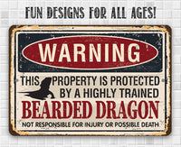 Warning Property Protected By Bearded Dragon - Metal Sign