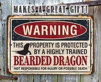 Warning Property Protected By Bearded Dragon - Metal Sign