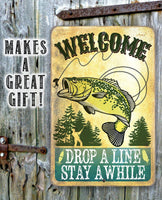 Welcome Drop A Line - Metal Sign
