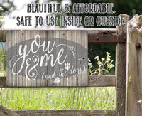 You Me & The Dogs - Metal Sign