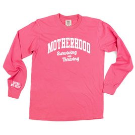 Motherhood - Surviving Not Thriving - Doing My Best - (Our 2024 Mantra) - LMSS® Exclusive - LONG SLEEVE Comfort Colors Tee