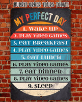 My Perfect Day - Chalkboard Style - Metal Sign