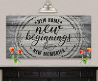 New Home New Beginnings - Canvas