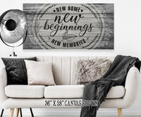 New Home New Beginnings - Canvas