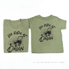 We Ride at Dawn - (Choose Your Mower) - Set of 2 Tee
