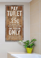 Pay Toilet - Canvas