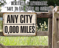 Personalized - Any City, Any Miles - Metal Sign