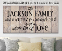 Personalized - Family A Little Bit Of Crazy - Canvas