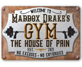 Personalized - Gym House of Pain - Metal Sign