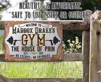 Personalized - Gym House of Pain - Metal Sign