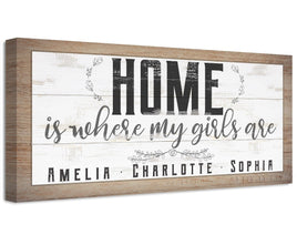 Personalized - Home Is Where My Girls Are - Canvas