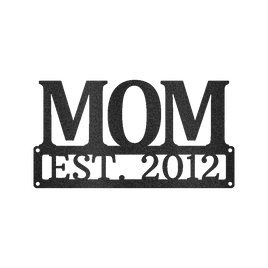 Custom Metal Sign for Mom - Personalized Mother’s Day Gift - Wall or Porch Decor