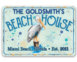 Personalized - Pelican Beach House - Metal Sign