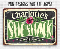 Personalized - She Shack - Metal Sign