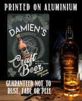 Personalized - Top Quality Craft Beer - Metal Sign