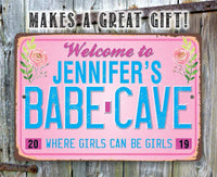 Personalized - Welcome to Babe Cave - Metal Sign
