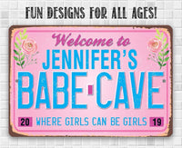 Personalized - Welcome to Babe Cave - Metal Sign