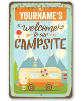 Personalized - Welcome To Our Campsite - Metal Sign