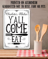 Personalized - Y'all Come Eat Kitchen - Metal Sign