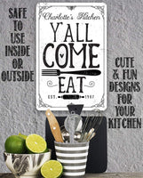 Personalized - Y'all Come Eat Kitchen - Metal Sign