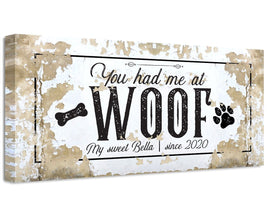 Personalized - You Had Me At Woof - Canvas