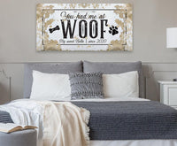Personalized - You Had Me At Woof - Canvas