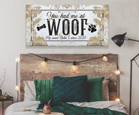 Personalized - You Had Me At Woof - Canvas