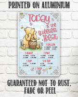 Pooh - Today is The Sweetest Treat - Metal Sign