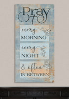 Pray Every Morning - Canvas