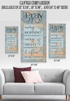 Pray Every Morning - Canvas